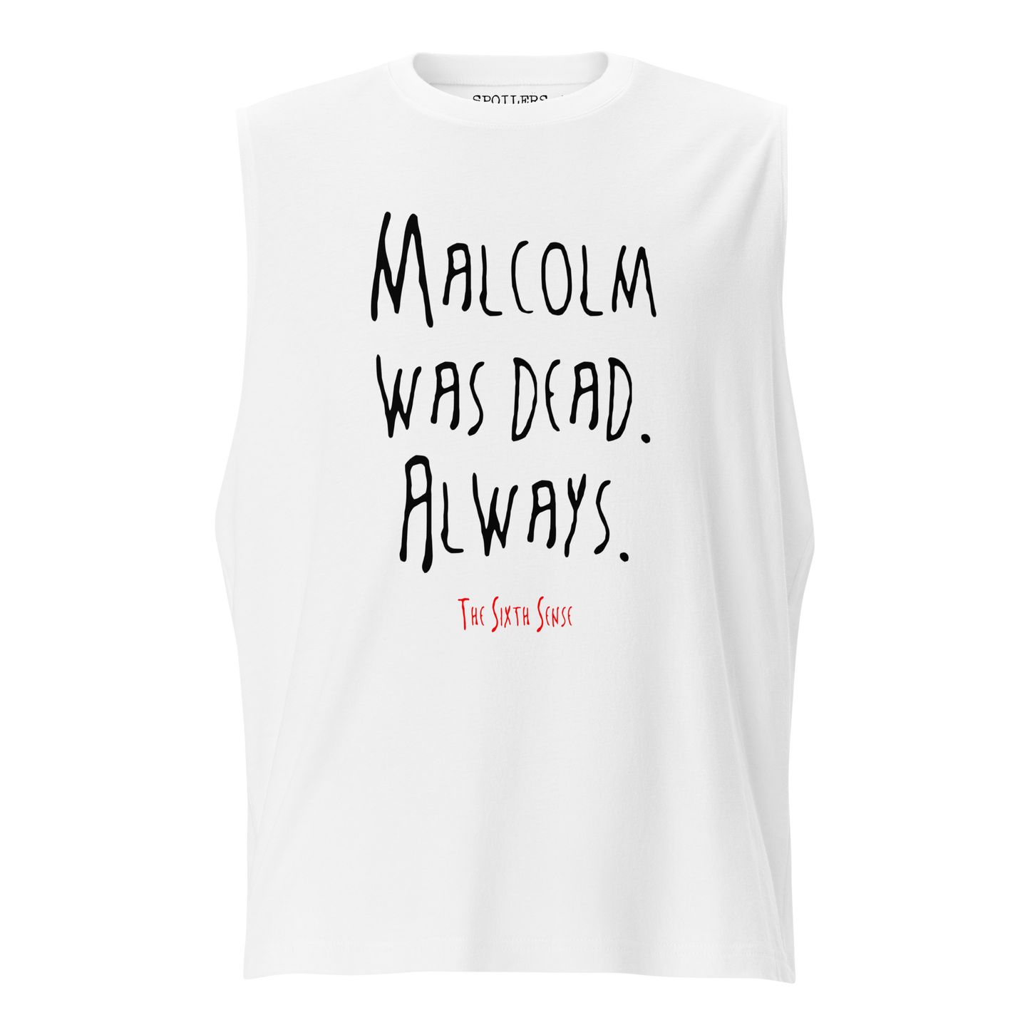 The Sixth Sense Spoiler Muscle Shirt